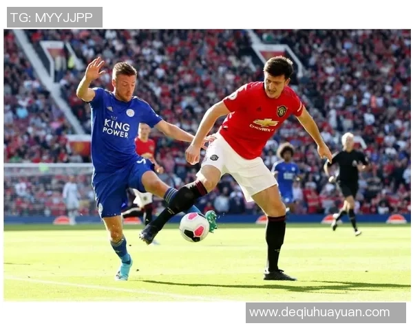 2018年曼联对莱斯特城精彩直播回顾与赛后分析