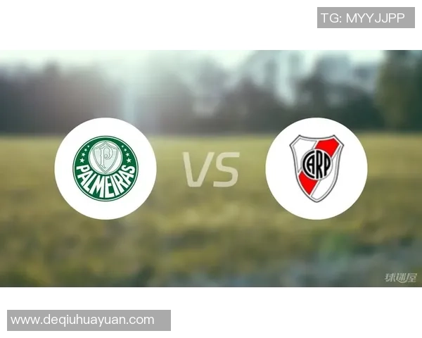 河床与帕尔梅拉斯的巅峰对决揭示南美足球的激情与荣耀